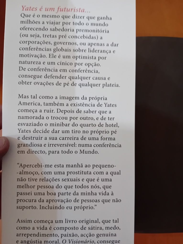 O Visionário ...