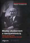 Między Złudzeniem A Rzeczywistością