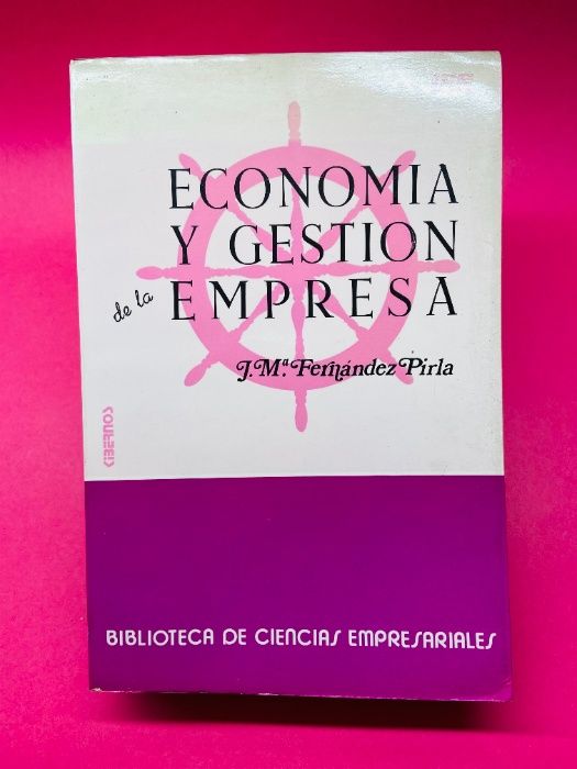 Economia y Gestion de la Empresa - J. Maria Fernández Pirla