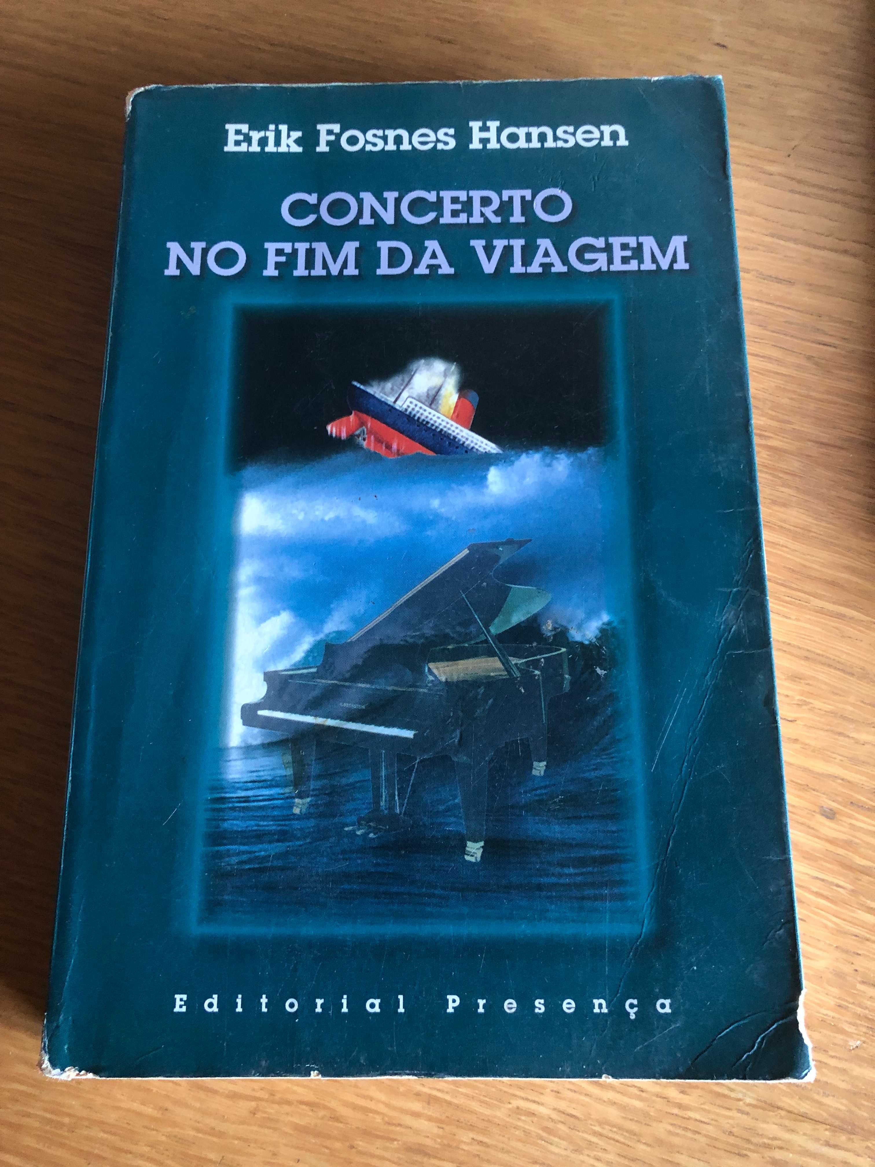CONCERTO NO FIM DA VIAGEM     Erik Fosnes Hansen