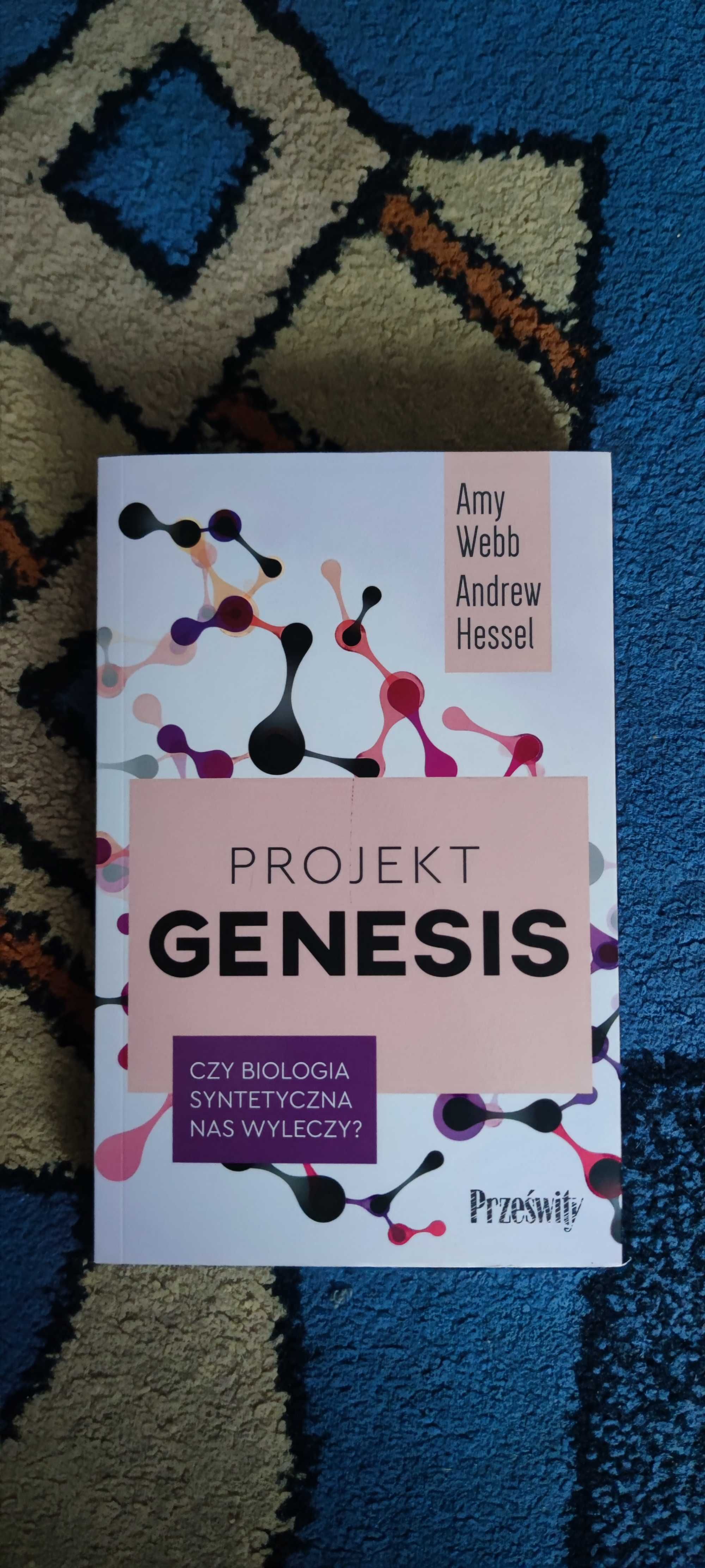 Projekt Genesis. Andrew Hessel, Amy Webb