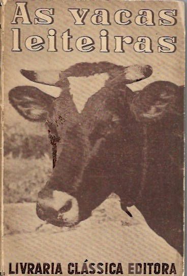 As vaca leiteiras_Mário Vieira de Sá, Fernando Vieira de Sá_Livraria C