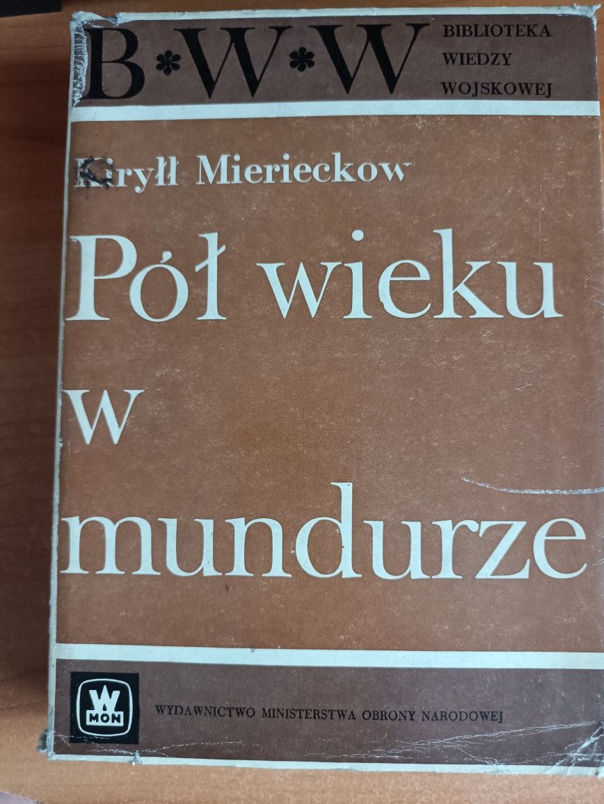 Kiryłł Mierieckow "Pół wieku w mundurze"