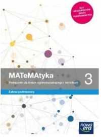Podręcznik MATeMAtyka 3 ZP Nowa Era 2021