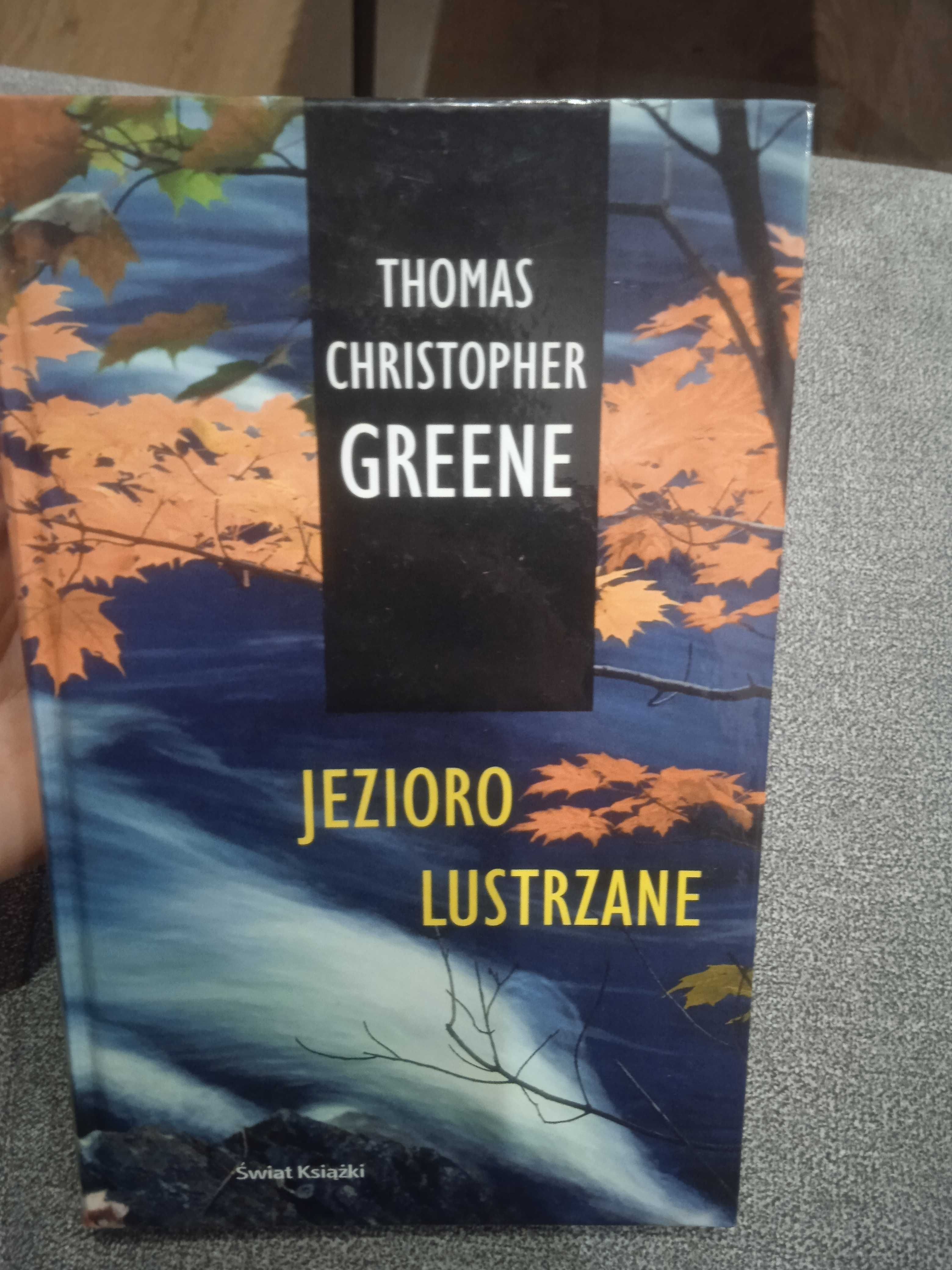 Jezioro lustrzane Thomas Christopher Greene powieść twarda okładka
