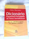 Dicionário de Espanhol - Português de Falsas Semelhanças