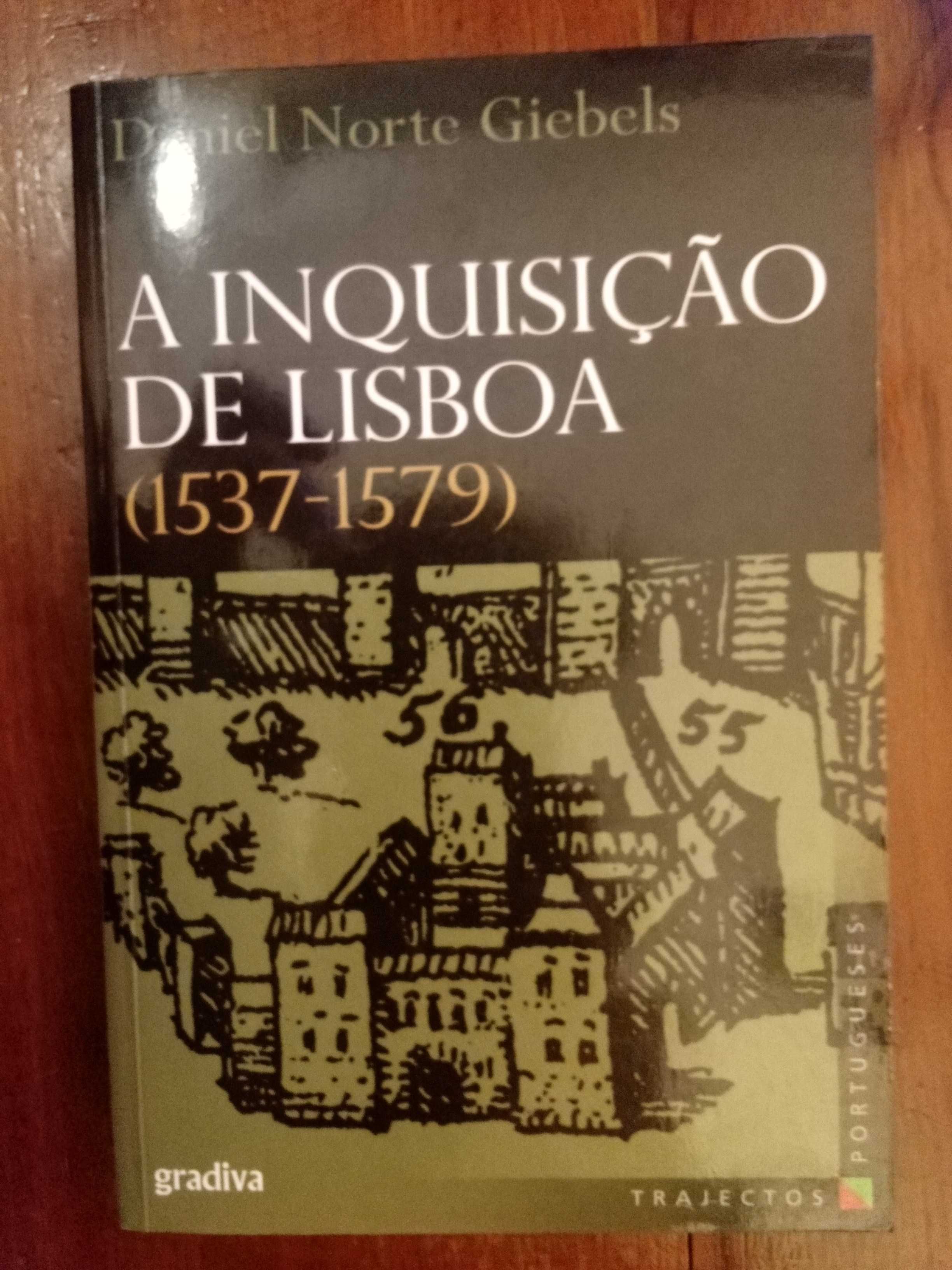 Daniel Norte Giebels - A Inquisição de Lisboa