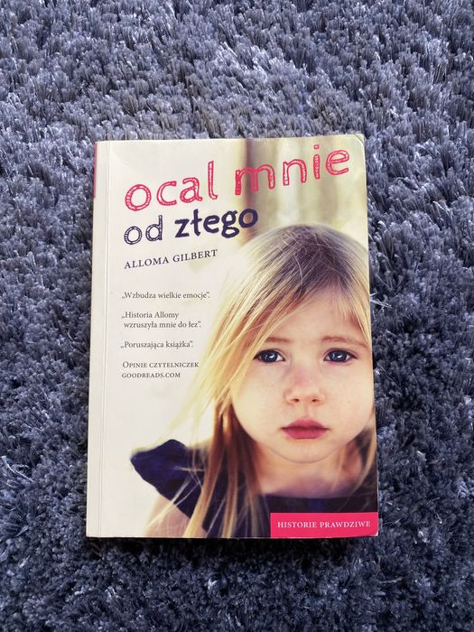 „Ocal mnie od złego” Alloma Gilbert