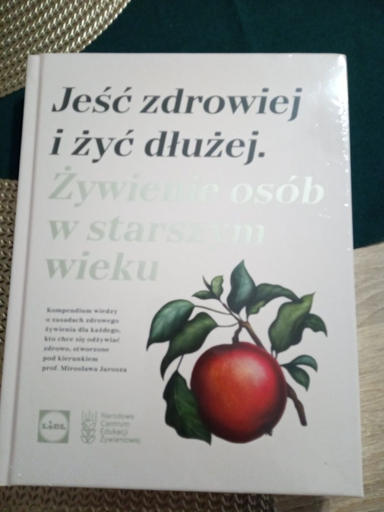Jeść zdrowiej i żyć dłużej Karol Okrasa, Mirosław Jarosz
Jeść