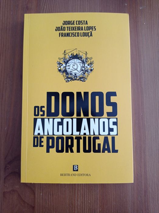 Os donos angolanos de Portugal