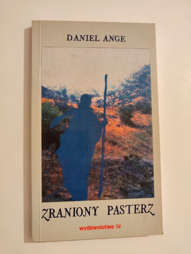 Zraniony pasterz - Daniel Ange x