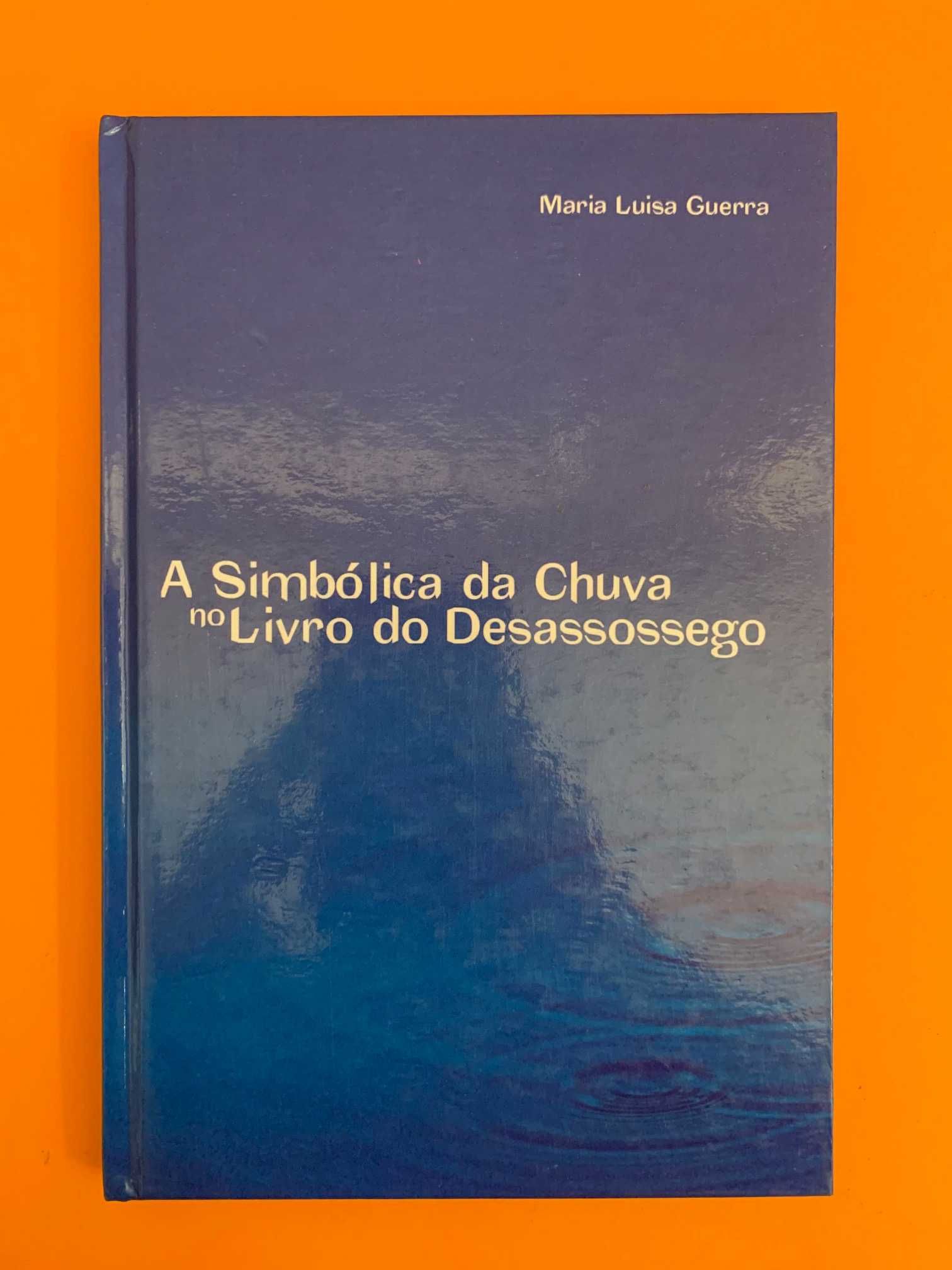 A Simbólica da Chuva no Livro do Desassossego - Maria Luisa Guerra