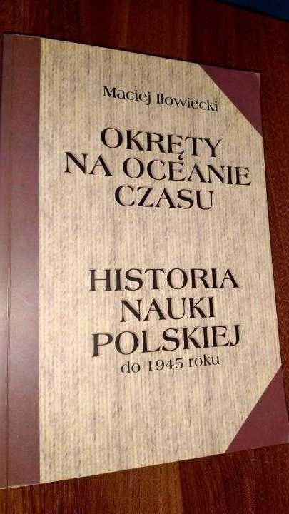 Maciej Iłowiecki Okręty na oceanie czasu