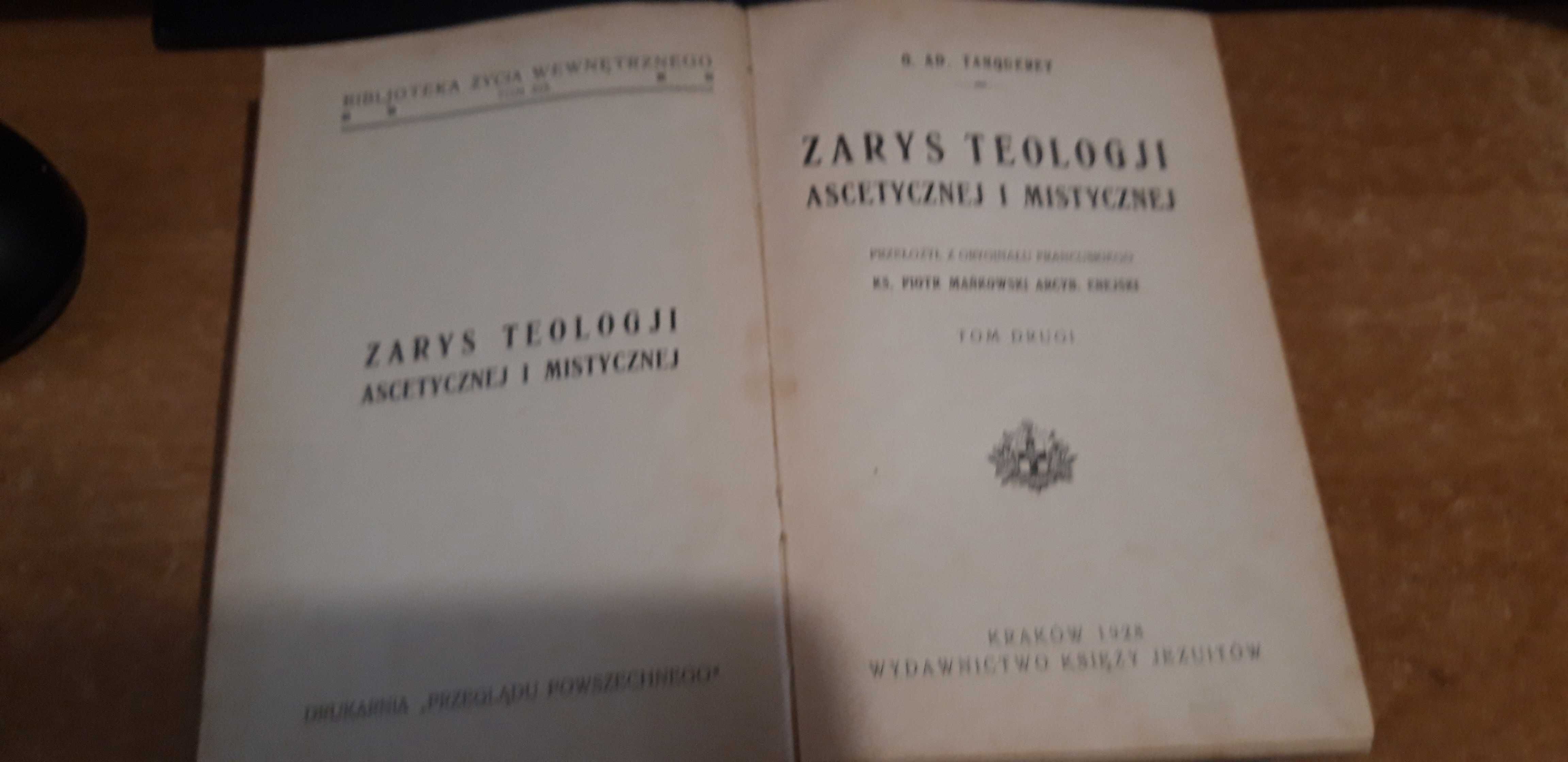 Zarys Teologji Ascetycznej i Mistycznej,II - Kraków 1928