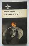 Jej pierwszy bal Katherine Mansfield Seria Koliber tom 58