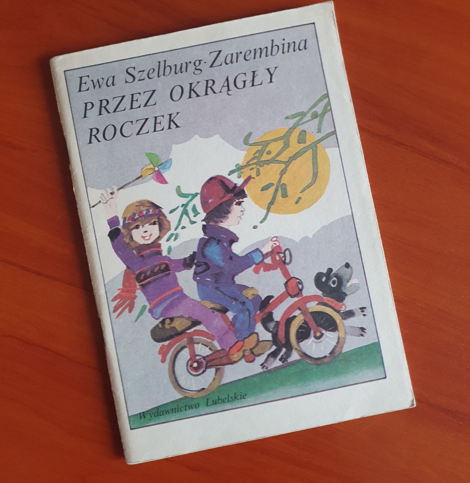 Przez okrągły roczek Ewa Szelburg Zarembina 1989 retro PRL vintage