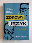 Zdrowy język Dla lekarza dla Pacjenta - jerzy bralczyk, artur mamcarz