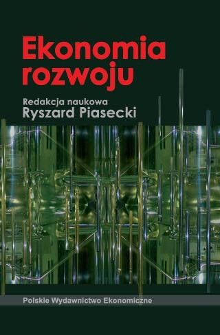 Ekonomia rozwoju Ryszard Piasecki