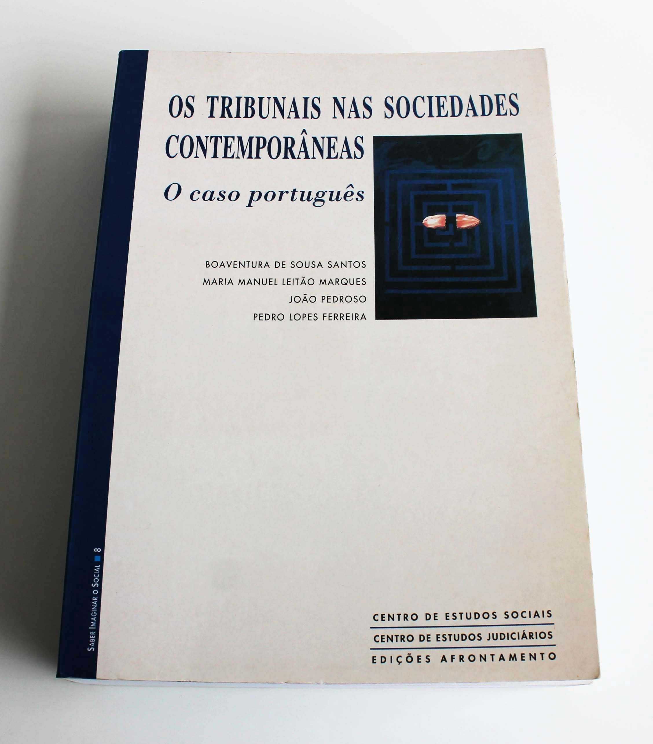 Os tribunais das sociedades contemporâneas: o caso português