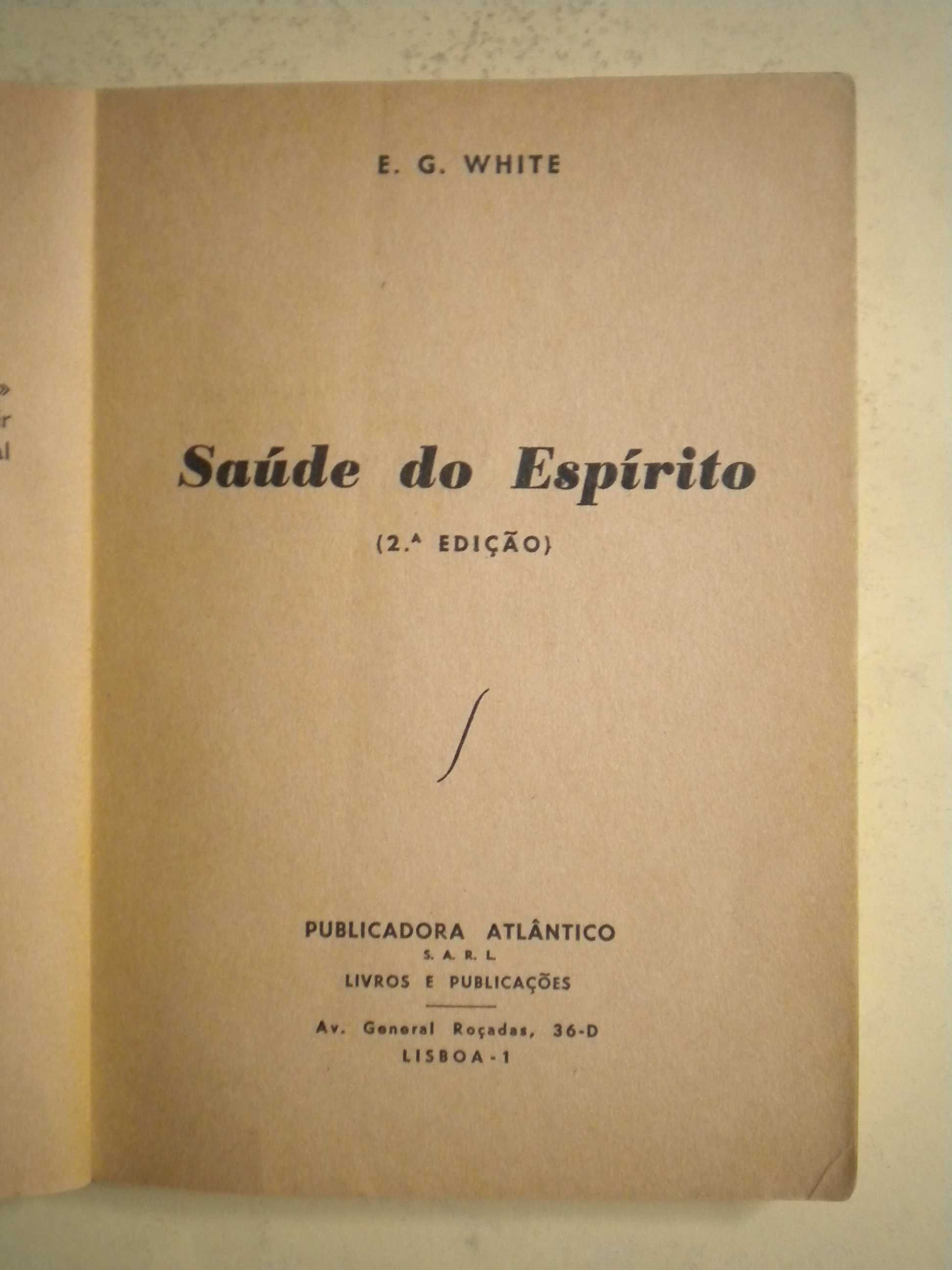 Saúde do Espírito
de E. G. White