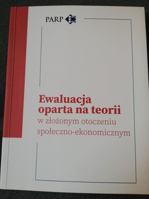 Publikacja - ewaluacją oparta na teorii w złożonym otoczeniu społ-ekon
