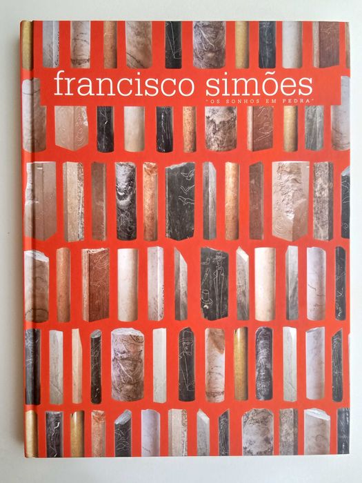 Francisco Simões - Os sonhos em pedra