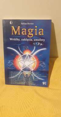 Magia. Wróżby, zaklęcia, amulety Adrian Devine