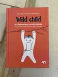 Wild Child, czyli naturalny rozwój dziecka. Natuli