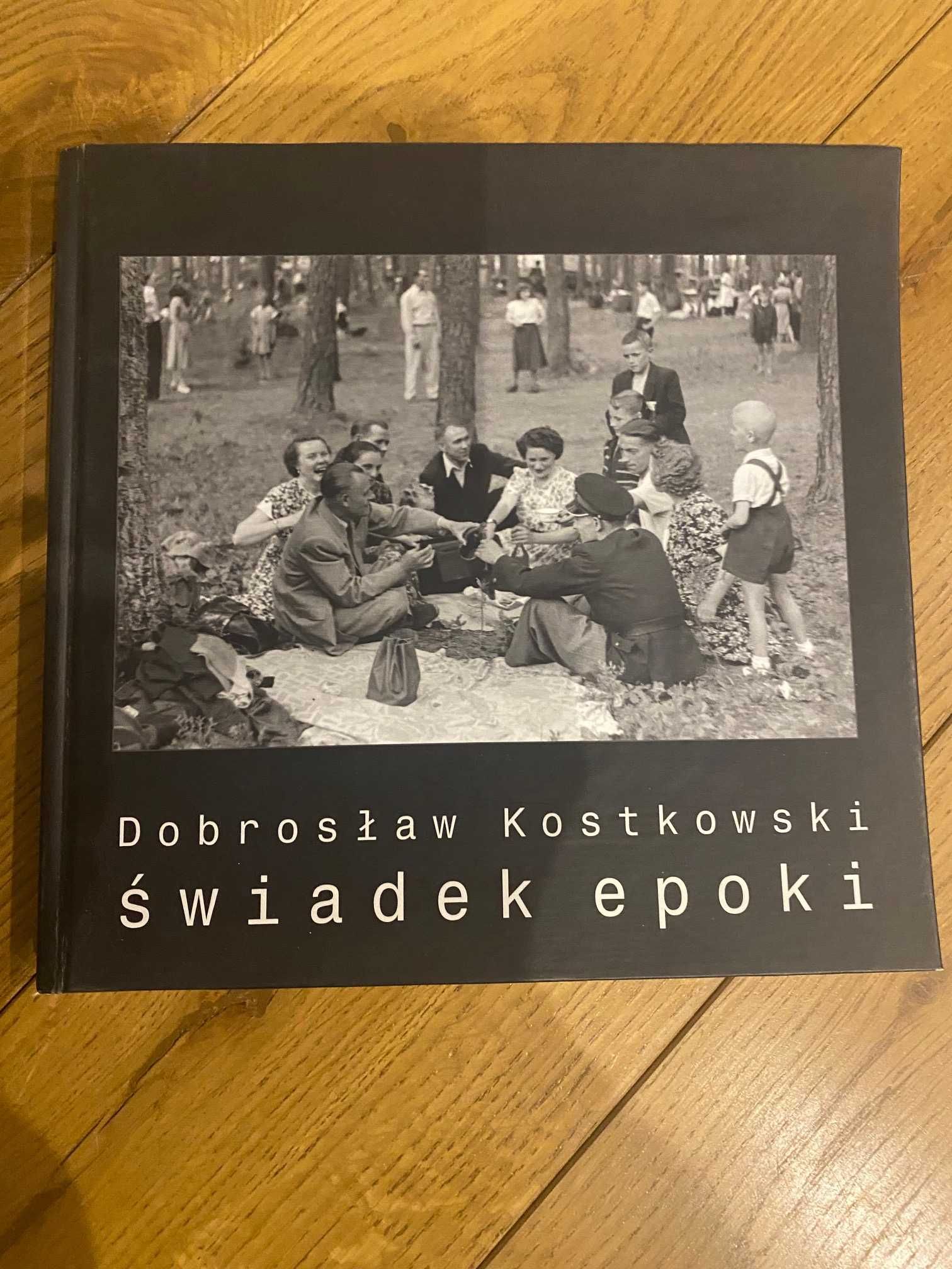 Dobrosław Kostkowski Świadek epoki