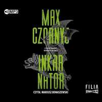 Inkarnator Audiobook, Max Czornyj