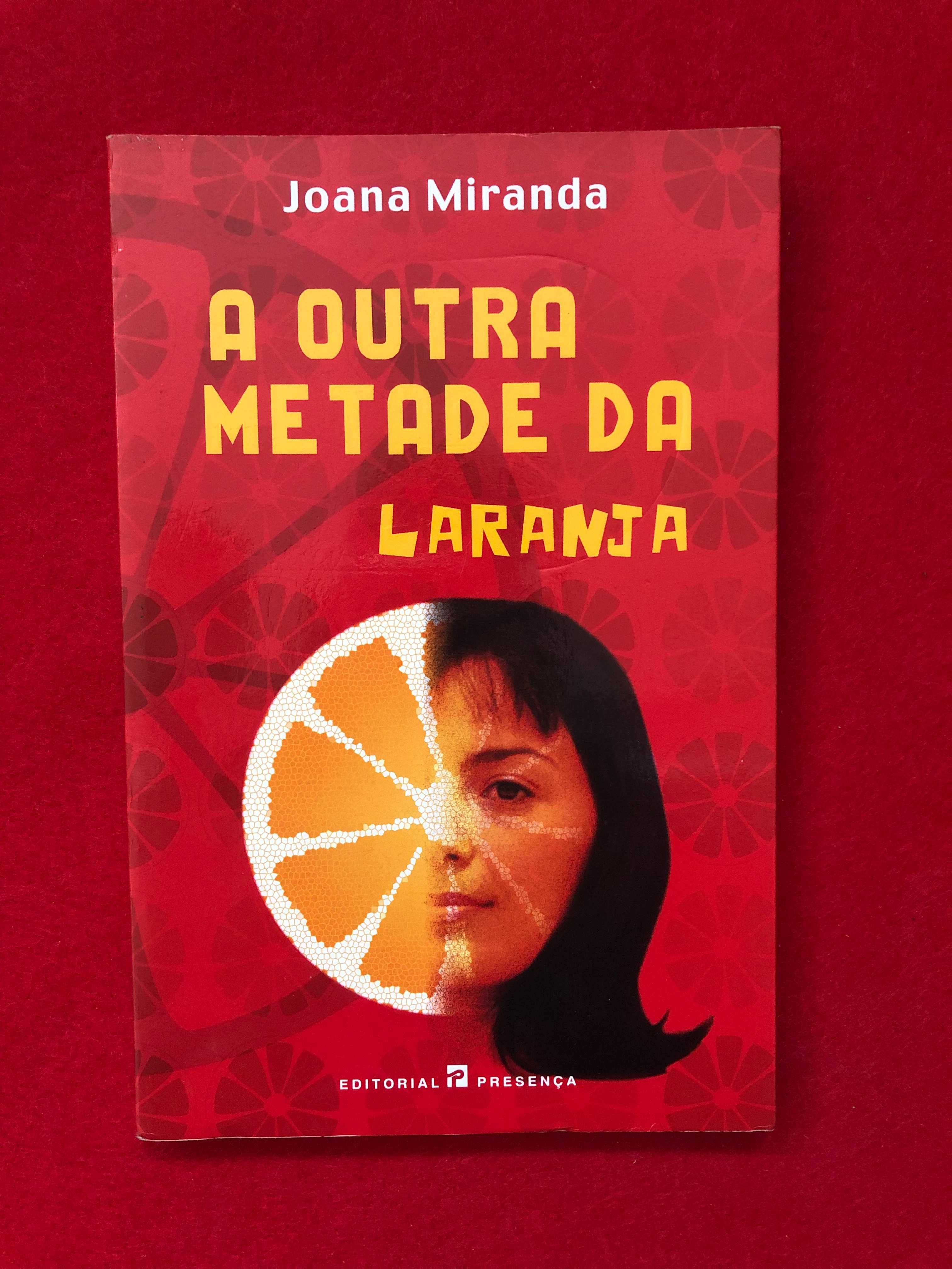 A outra metade da laranja - Joana Miranda