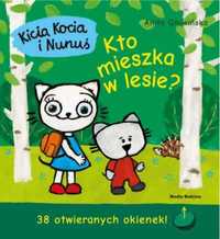 Kicia Kocia i Nunuś. Kto mieszka w lesie? - Anita Głowińska, Anita Gł