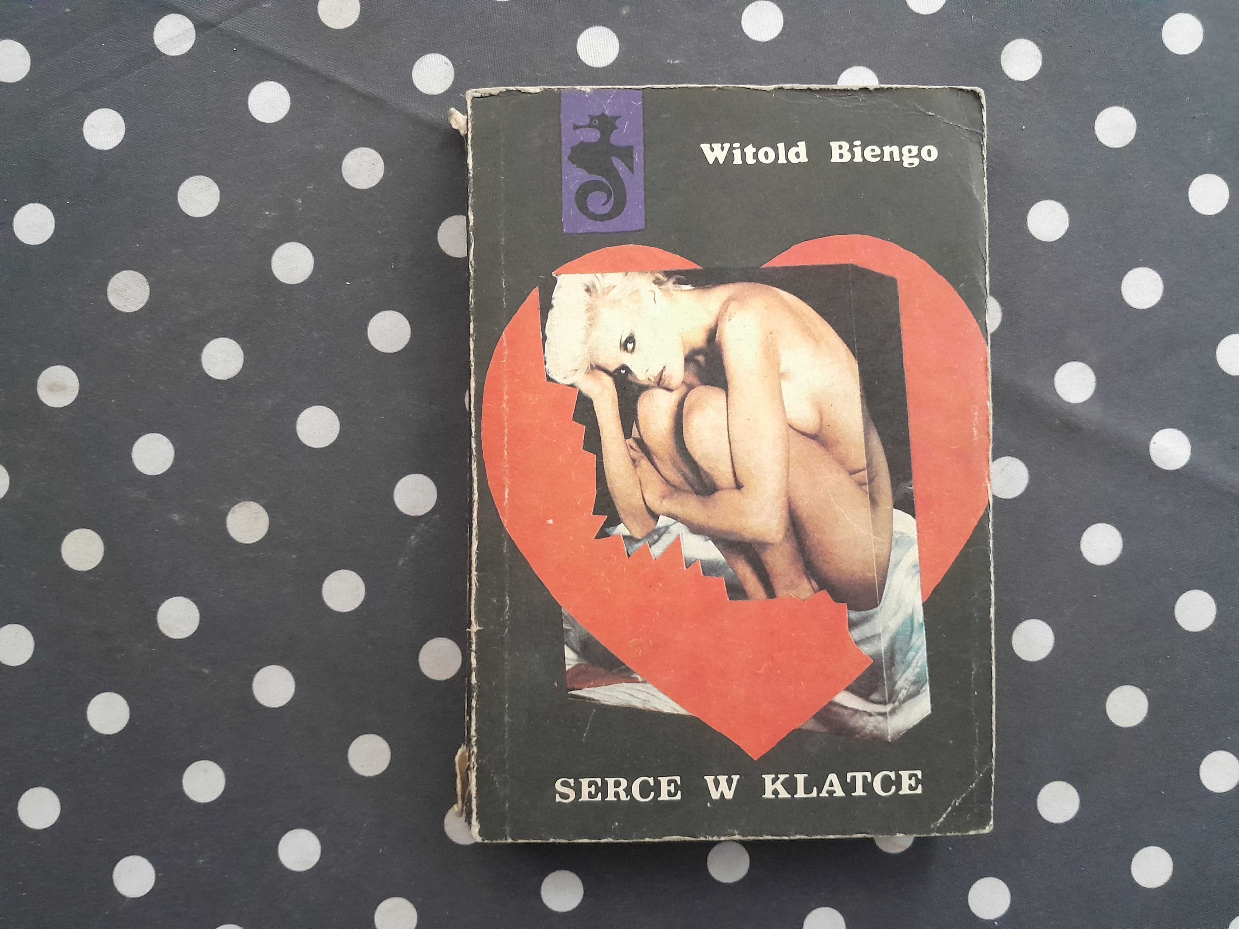 Serce w klatce Witold Biengo