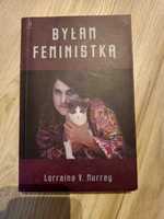 Byłam feministką, Lorraine V. Murray