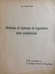 Obtenção de diplomas de engenheiro pelos autodidactas. Tese, 1948