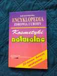 Encyklopedia Zdrowia i Urody - Kosmetyki naturalne