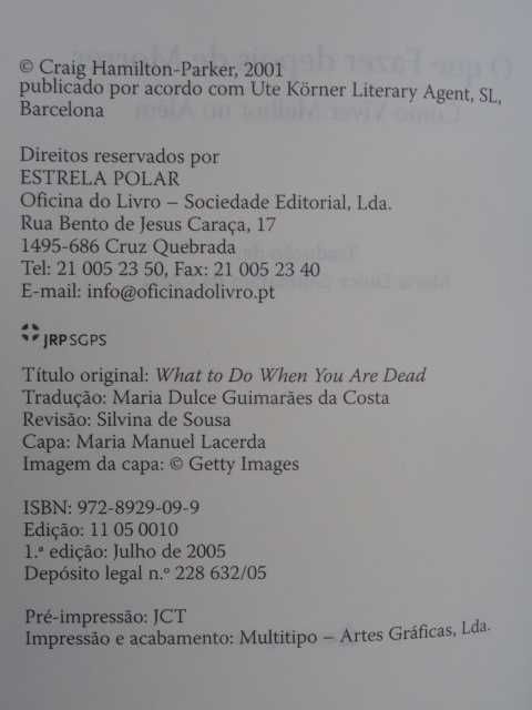 O Que Fazer Depois de Morrer? de Craig Hamilton-Parker - 1ª Edição