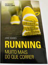 Livro RUNNING Muito mais do que correr, José Soares