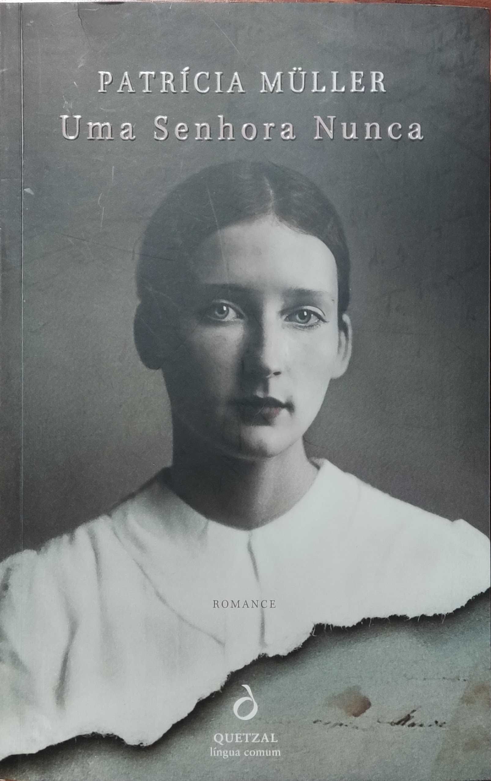 Livro "Uma Senhora Nunca" de Patricia Müller