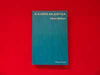 A ilusão da justiça - Hans Kelsen