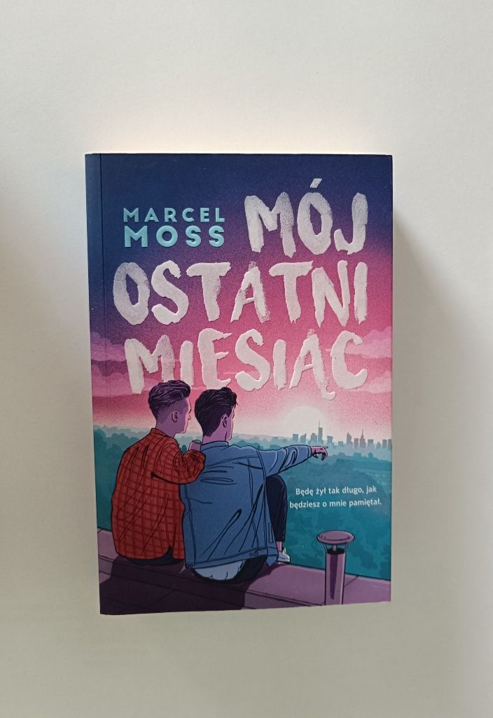 mój ostatni miesiąc- Marcel Moss