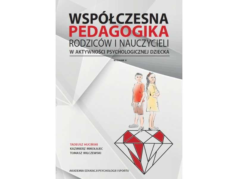 Współczesna pedagogika rodziców i nauczycieli