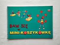 Baw się w Mini-Koszykówkę