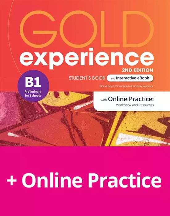 Gold Experience 2ed B1 SB with Online Practice + eBook. Longman