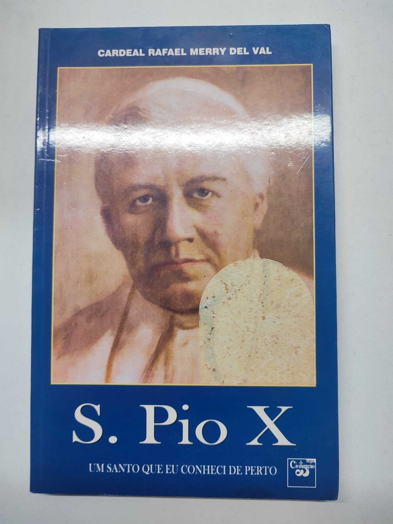 Livro - S. Pio X, Um Santo que eu conheci de perto
