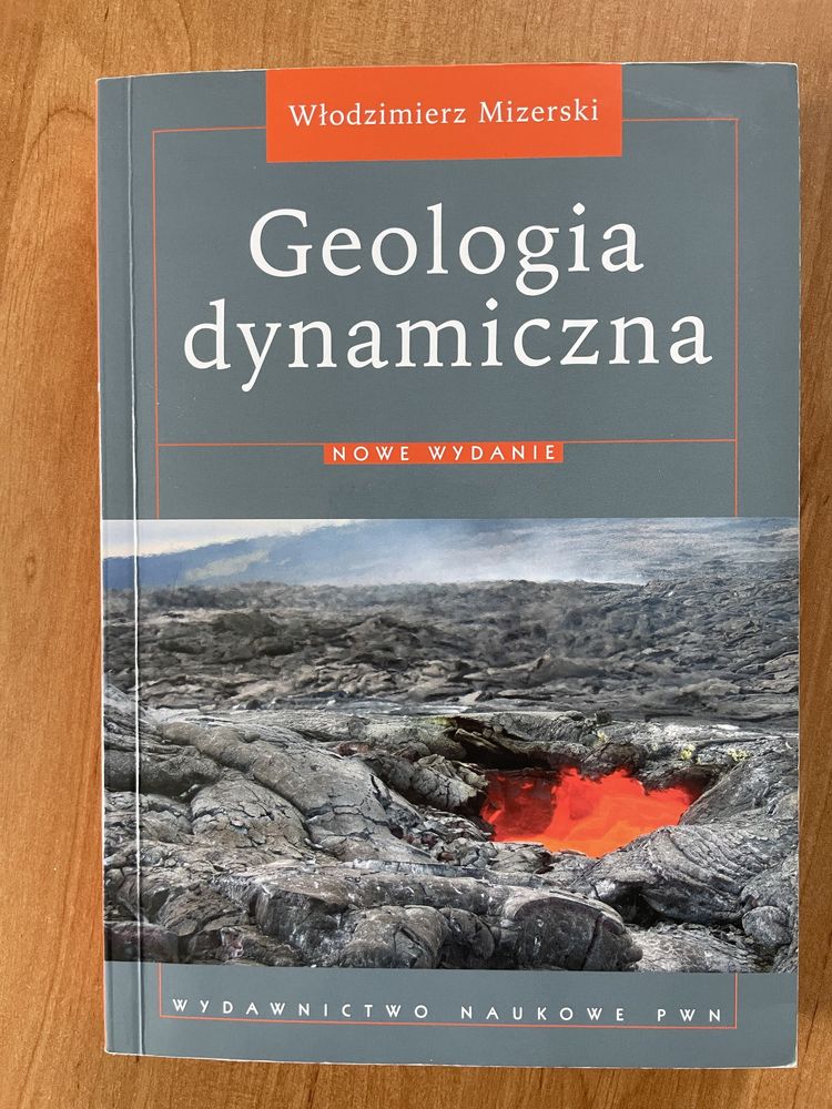 Geologia dynamiczna. Włodzimierz Mizerski, wydanie II, 2010