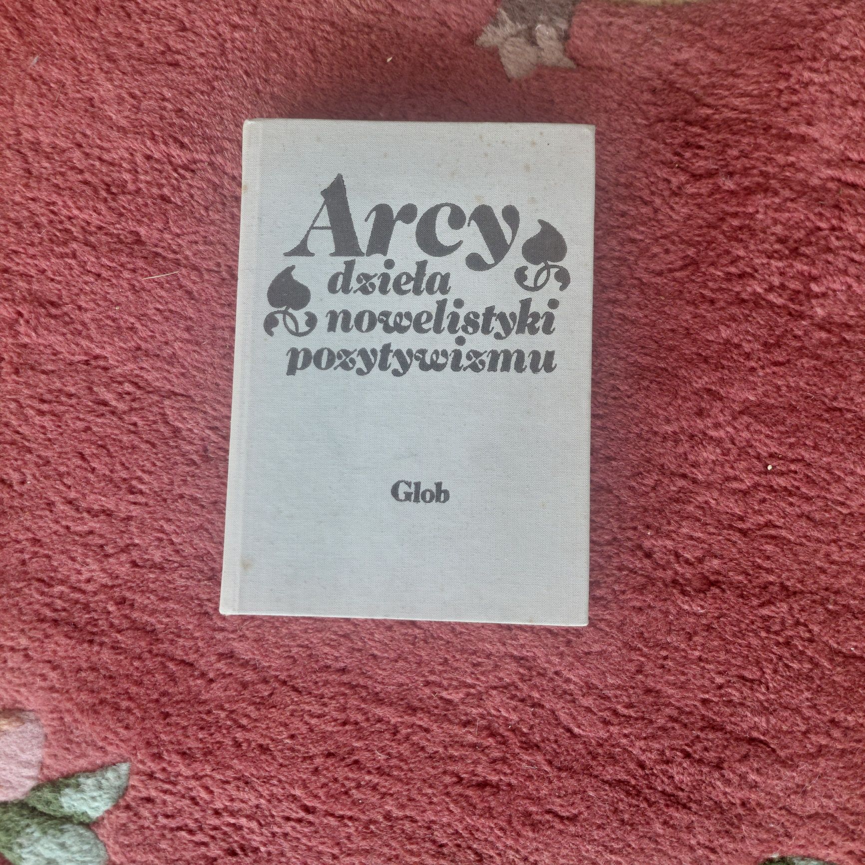 Arcydzieła Nowelistyki Pozytywizmu