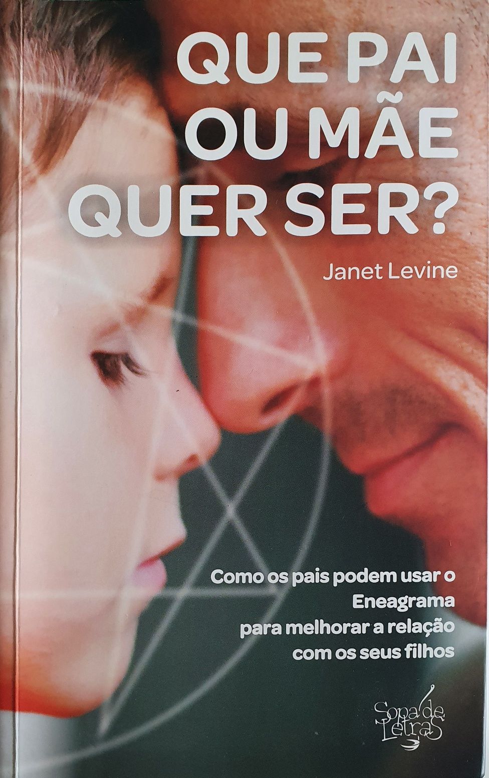 Que Pai ou Mãe quer ser? de Janet Levine