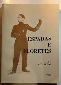 Espadas e Floretes - José Valarinho (1993, Esgrima)