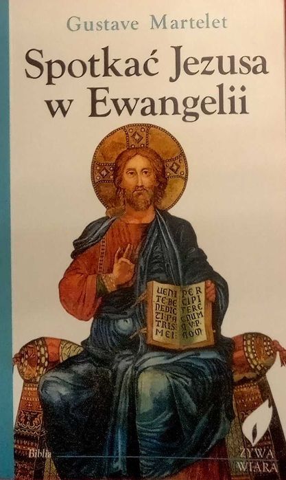 304 Gustave Martelet Spotkać Jezusa w Ewangelii (DP) (25)